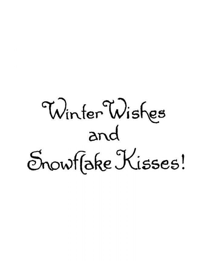 Winter Wishes and Snowflake Kisses - D11412