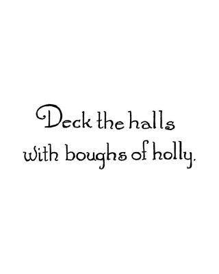 Deck The Halls - D10676