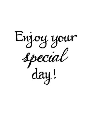 Enjoy Your Special Day - B11248