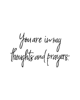 You Are In My Thoughts And Prayers - D10937